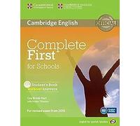 Complete First for Schools for Spanish Speakers Student's Book without Answers with CD-ROM (CAMBRIDGE)