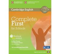 Complete First for Schools for Spanish Speakers Workbook with Answers with Audio CD (CAMBRIDGE)