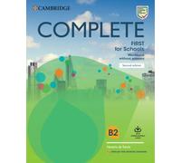 Complete First for Schools for Spanish Speakers Workbook without answers with Downloadable Audio 2nd Edition: Includes Downloadable Audio (SIN COLECCION)
