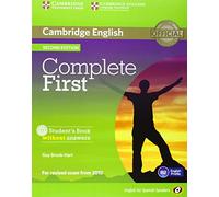 Complete First for Spanish Speakers Student's Pack without Answers (Student's Book with CD-ROM, Workbook with Audio CD) 2nd Edition