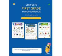 Complete First Grade Power Workbook: Reading, Phonics, Math, Handwriting, Science, and Fun Learning Activities for Kids Ages 6-7
