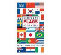 Complete Flags of the World: The Ultimate Pocket Guide
