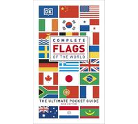 Complete Flags of the World: The Ultimate Pocket Guide
