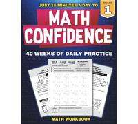 Complete Grade 1 Daily Math Workbook with Growth Mindset: One Page a Day, 40 Weeks of 15-Minute Practice for Core Math (Addition & Subtraction), ... Stories for After-School & Homeschool