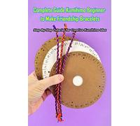 Complete Guide Kumihimo Beginner to Make Friendship Bracelets:: Getting Started with Kumihimo