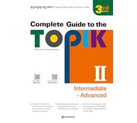 COMPLETE GUIDE TO THE TOPIK II (INTERMEDIAIRE - AVANCE) 3EME ED. MP3 PAR QR CODE