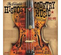Complete History of Country Music 1923-1962 by Various Artists (2013-08-03)