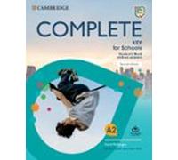 Complete Key For Schools A2. Student’s Book Without Answers With Online Practice
