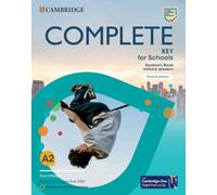 Complete Key for Schools – Inglés para hispanohablantes – Libro del alumno sin respuestas