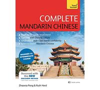 Complete Mandarin Chinese (Learn Mandarin Chinese with Teach Yourself): Beginner to Intermediate Course: (Book and audio support)