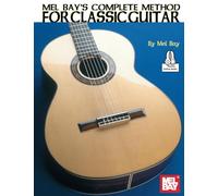 Complete Method for Classic Guitar