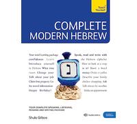 Complete Modern Hebrew Beginner to Intermediate Course: (Book and audio support) (Teach Yourself)