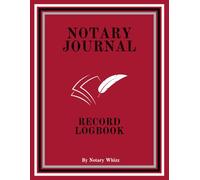 Complete Notary Journal | 300 Notarial Acts Record Book with Two Witness Entry Sections" | Easy-to-Use Notary Public Record Keeping Book": with ... for Loan Signing and General Notary Work