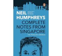 Complete Notes from Singapore: The Penguin Omnibus