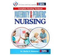 Complete Nursing Textbook| Maternity and Pediatric Nursing | Full-Colour and Fully Updated