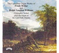 Complete Organ Works Of Bridge And Vaughan Williams (Lento)