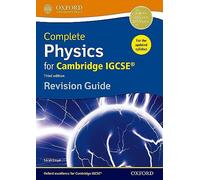 Complete Physics for Cambridge IGCSE: Revision Guide (Third Edition) (CAIE COMPLETE PHYSICS SCIENCE) - 9780198308744