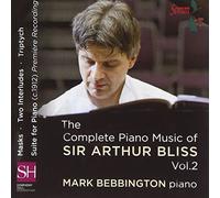 Bliss:Complete Piano Music 2