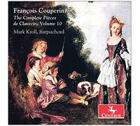 Couperin / Kroll - Complete Pieces 10