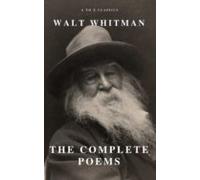 Complete Poems Of Whitman (a To Z Classics) (ebook)