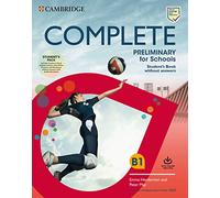 Complete Preliminary for Schools Student's Book without Answers with Online Practice: For the Revised Exam from 2020