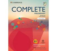 Complete Preliminary Workbook with Answers with Downloadable Audio English for Spanish Speakers 2nd Edition