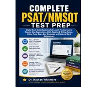 COMPLETE PSAT/NMSQT TEST PREP: Digital Study Guide Featuring Full-Length Practice Exams, Step-by-Step Explanations, Math, Reading & Writing Review, ... Strategies, and National Merit Achievement