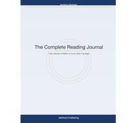 Complete Reading Journal: Book Tracker, Review Log & Reading List for Avid Readers
