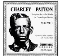 Complete Recorded 1 by Charley Patton