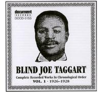 Complete Recorded Works, Vol. 1 (1926-1928) by Blind Joe Taggart