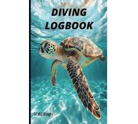COMPLETE Scuba Diving Logbook 2025 5.5"x8.5,120 PAGE'S WITH [[ SEPCIAL STORYBOARD ]] Dive Journal for Training