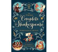 Complete Shakespeare: Stories from all the plays: 1 (Complete Books)
