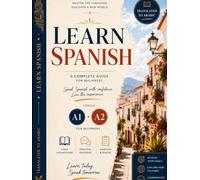 Complete spanish course A1 + A2: Grammar, vocabulary, and exercises with Arabic translation