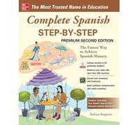 Complete Spanish Step-by-Step, Premium Second Edition: The Fastest Way to Achieve Spanish Mastery (NTC FOREIGN LANGUAGE)