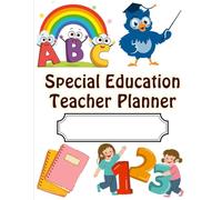 Complete Special Education Teacher Planner Overview: Teacher Planner