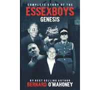 Complete Story of The Essex Boys: Genesis