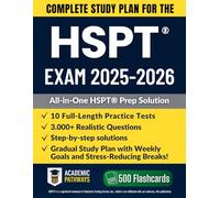 Complete Study Guide for the HSPT® Exam: 10 Full-Length Tests, 3000+ Questions, Study Plans & Proven Strategies to Pass the Catholic High School Exam on the First Try
