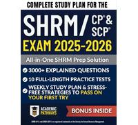 Complete Study Guide for the SHRM-CP® & SHRM-SCP® Exams: 3000+ Practice Questions, 10 Real Practice Tests, Smart Strategies, Weekly Goals & a Stress-Free Study Plan to Maximize Your Score!