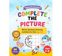 Complete the Picture: A Fun Drawing Activity Book for Kids Ages 4-8 | Finish the Pictures, Boost Creativity & Imagination