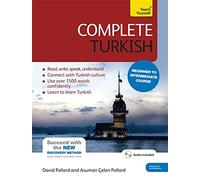 Complete Turkish Beginner to Intermediate Course: (Book and audio support) (Teach Yourself)