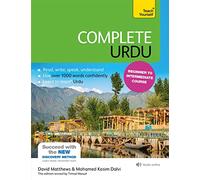 Complete Urdu Beginner to Intermediate Course: (Book and audio support): 4 (Teach Yourself)