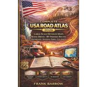 Complete USA Road Atlas 2026: State-by-State Highway Maps, Scenic Byways, Backroads, and City Insets