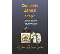 Complete USMLE Step 1: 2026 Exam Study Guide (USMLE 2026)