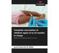 Complete vaccination of children aged 12 to 23 months in Congo: Analysis of the determinants of non-use