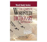Complete Word Study Dictionary: Old Testament