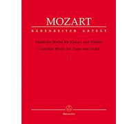 Complete Works for Violin and Piano I: Early Sonatas for Piano and Violin 1764-1779