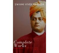 Complete Works Of Swami Vivekananda (ebook)
