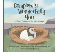 Completely Wonderfully You: A Donor Conception Story for Children