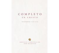 Completo en Cristo Colosenses 1:24-2:23