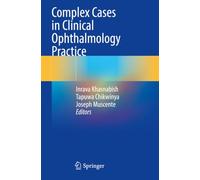 Complex Cases in Clinical Ophthalmology Practice